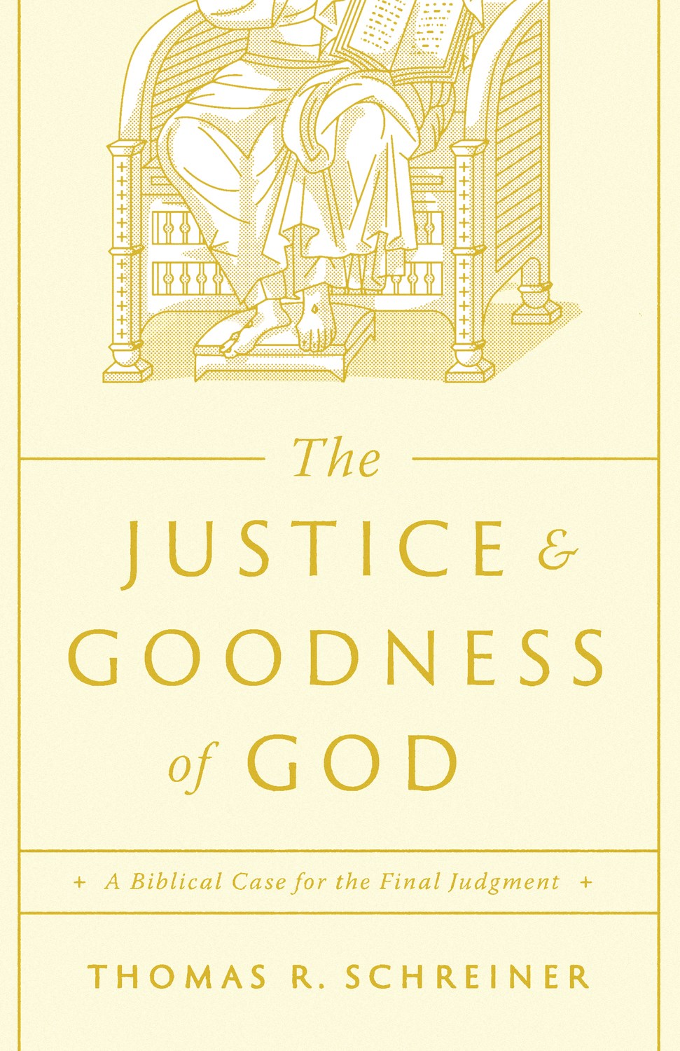 The Justice And Goodness Of God