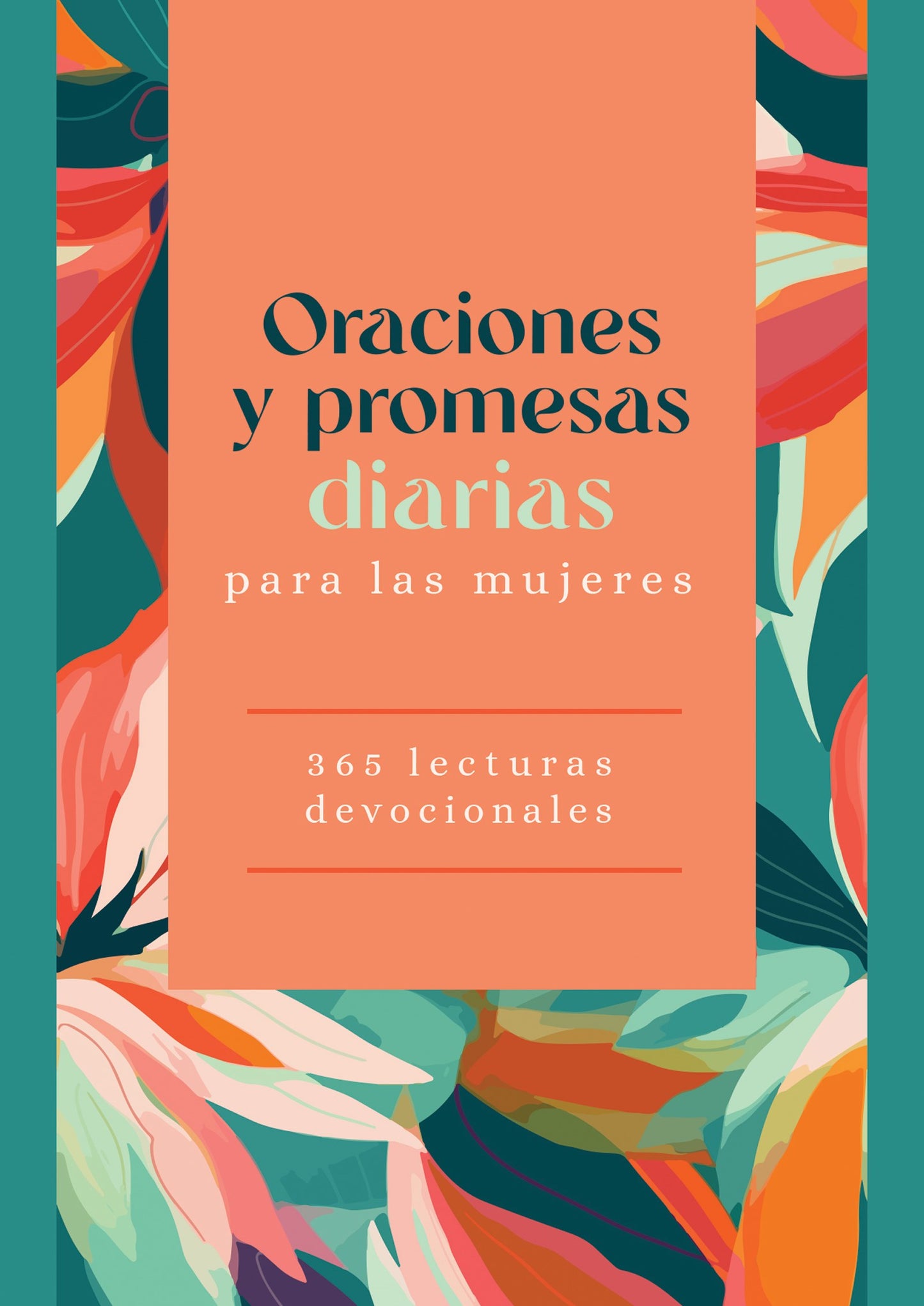 Oraciones y promesas diarias para las mujeres (Daily Prayers And Promises For Women)