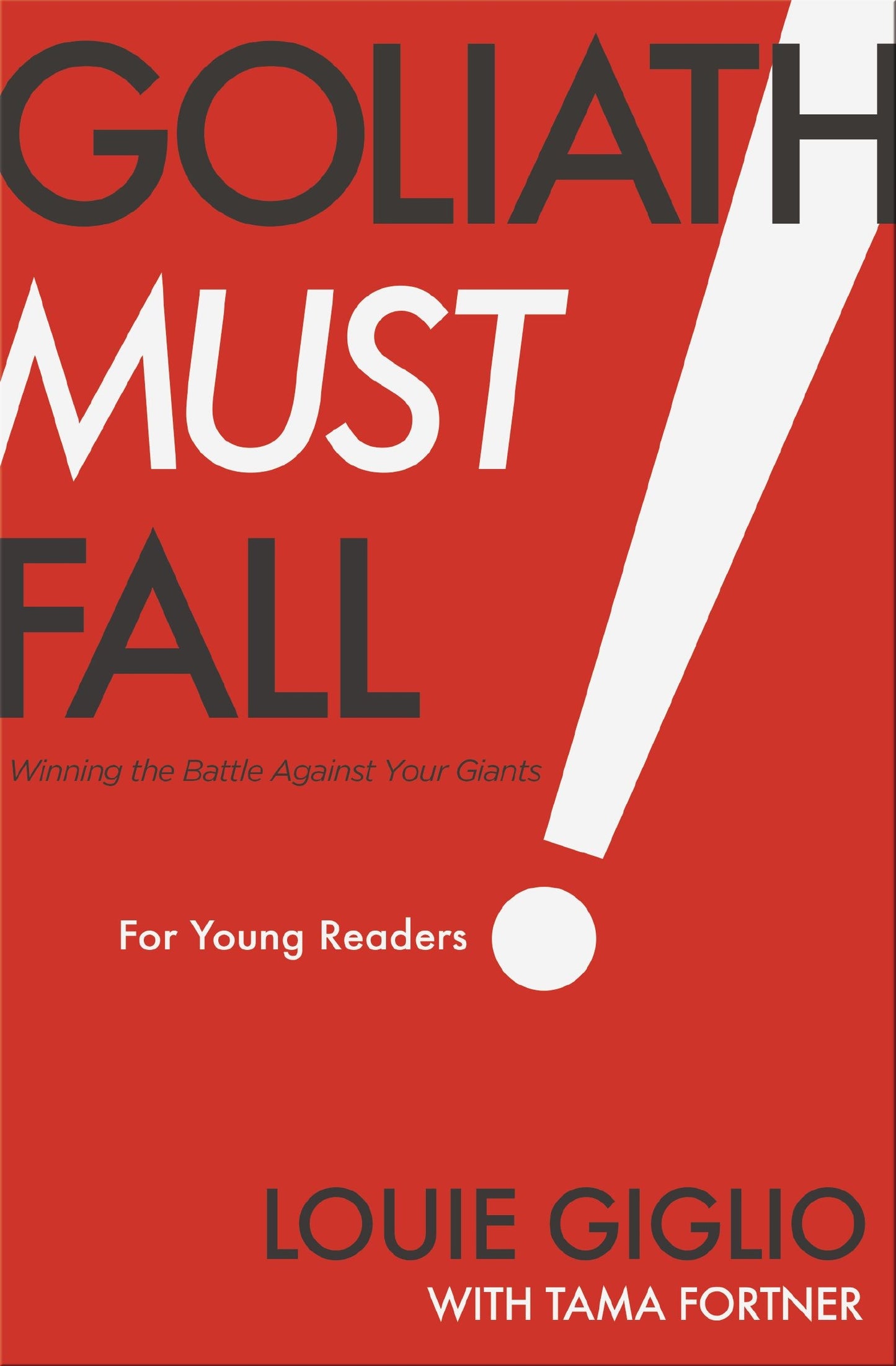 Goliath Must Fall For Young Readers