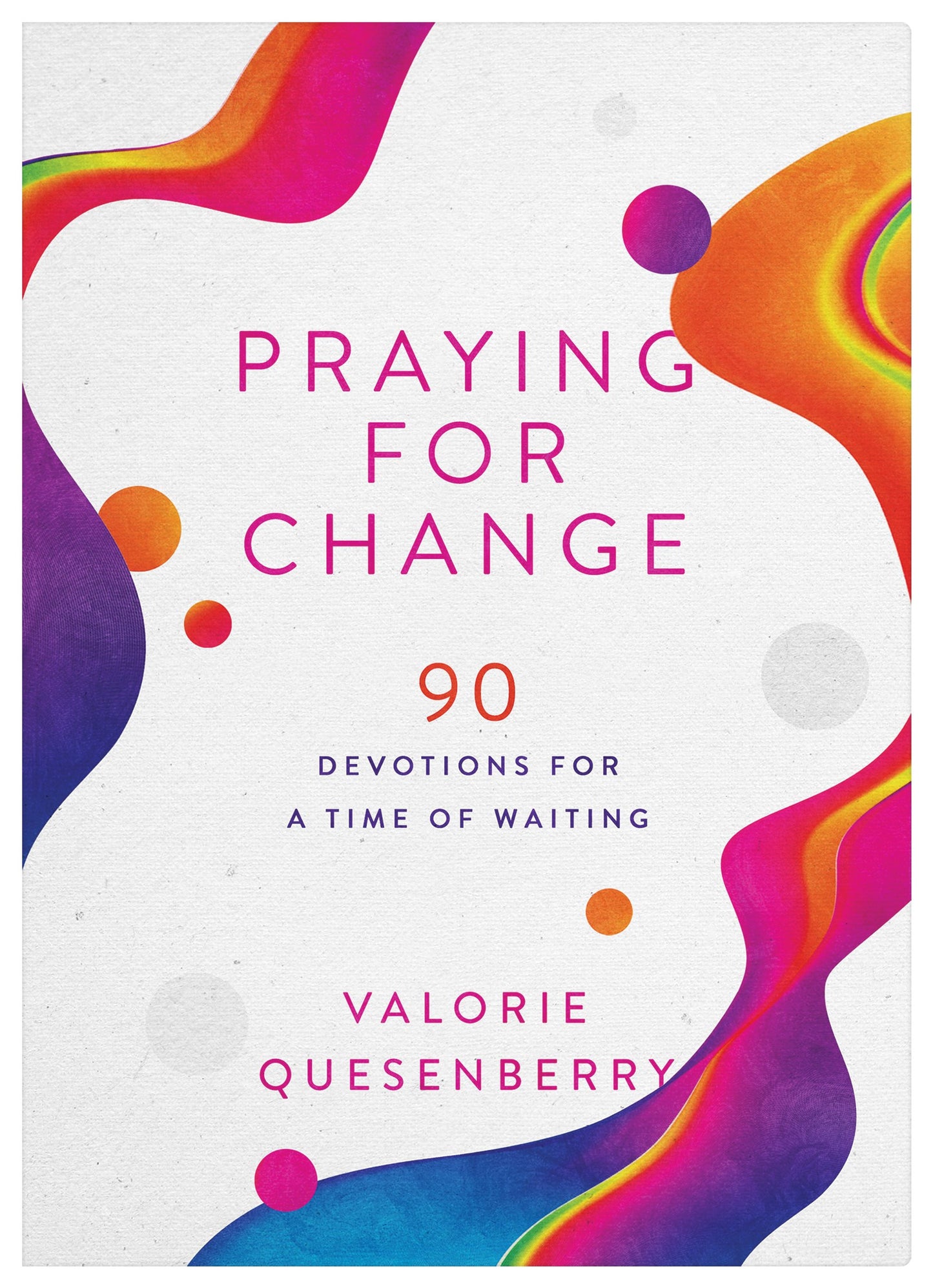 Praying For Change