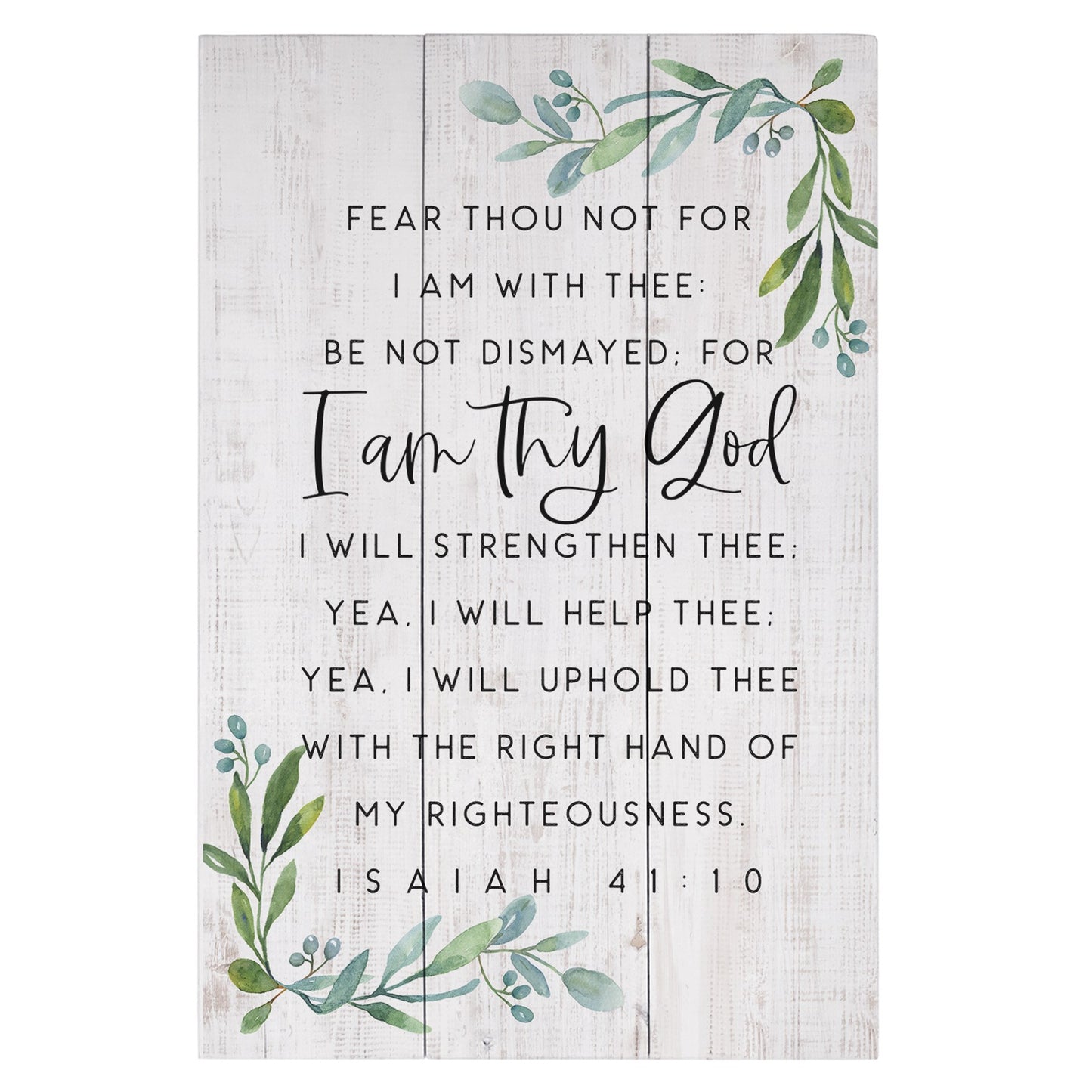 Rustic Pallet-Fear Thou Not (10.75" x 16")