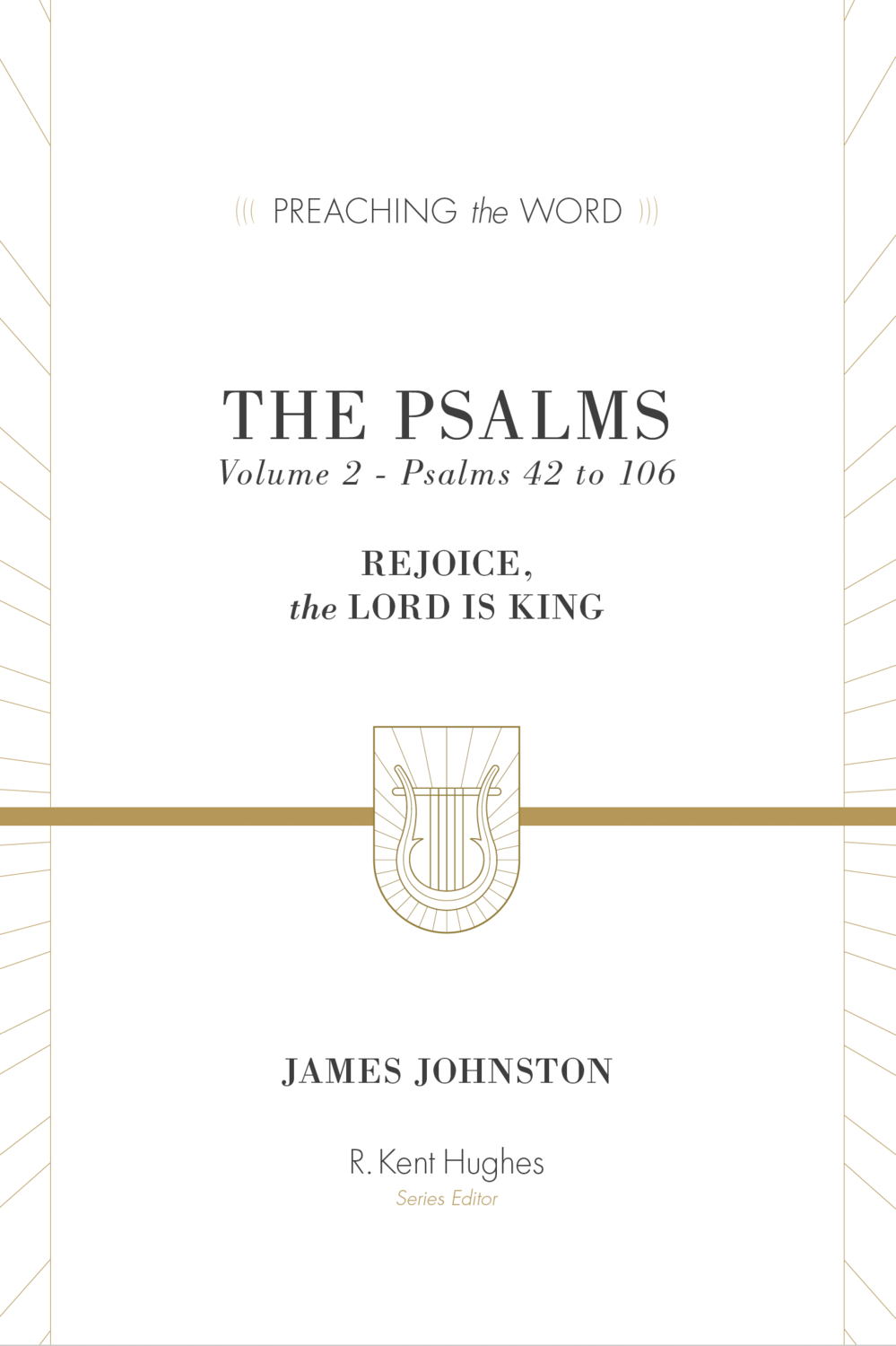 The Psalms: Volume 2 (Psalms 42 to 106) (Preaching The Word)