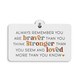 Suction Sign-Braver Than You Think (5" x 3.5")