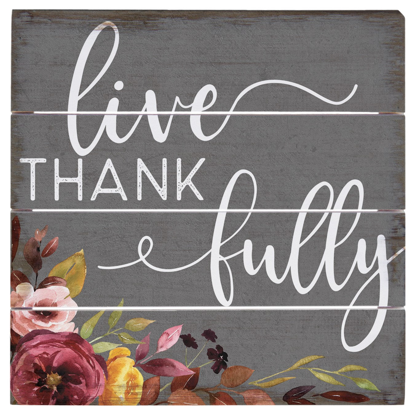 Petite Pallet-Live Thankfully (6 x 6)