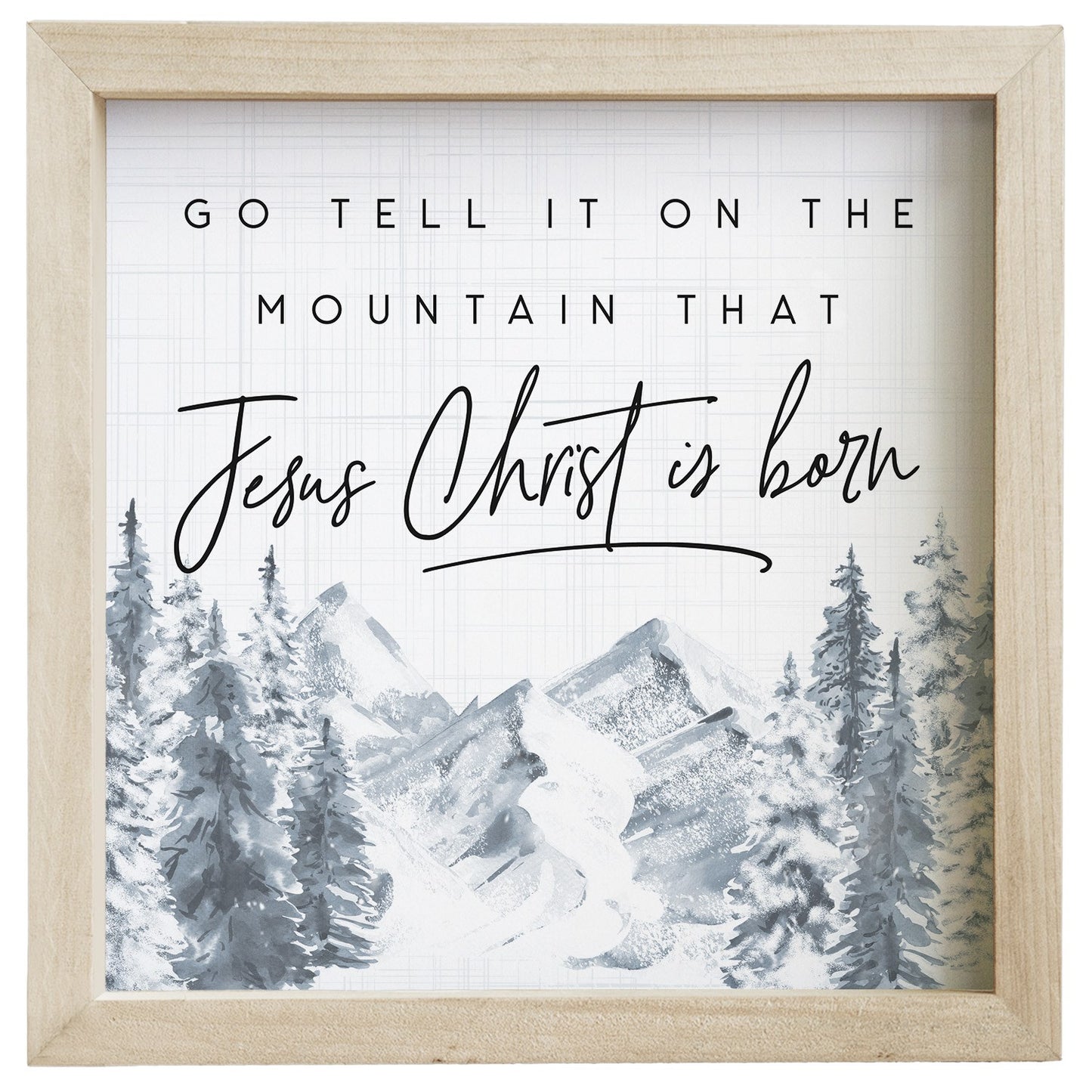 Rustic Frame-Go Tell On The Mountain (10 x 10)