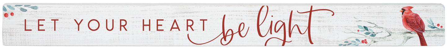 Talking Stick-Be Light Cardinal (16 x 1.5)