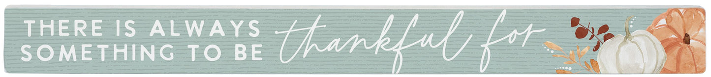 Talking Stick-Something Thankful Green (16 x 1.5)