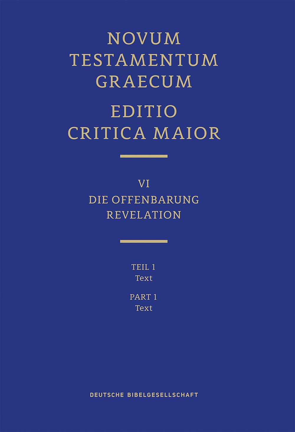 Novum Testamentum Graecum Editio Critica Maior VI/1: Revelation Text