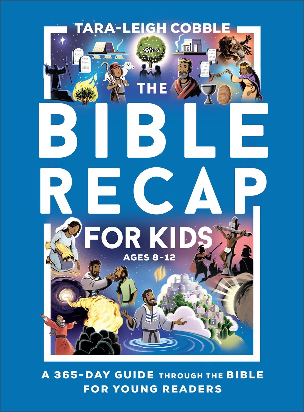 The Bible Recap For Kids