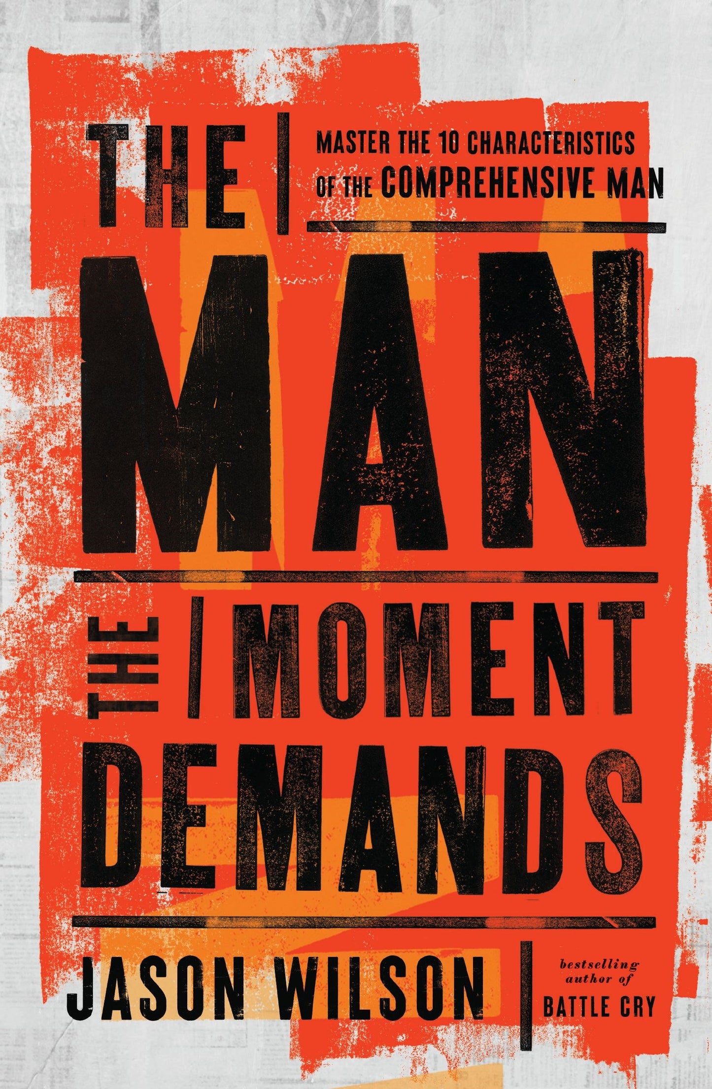 The Man The Moment Demands