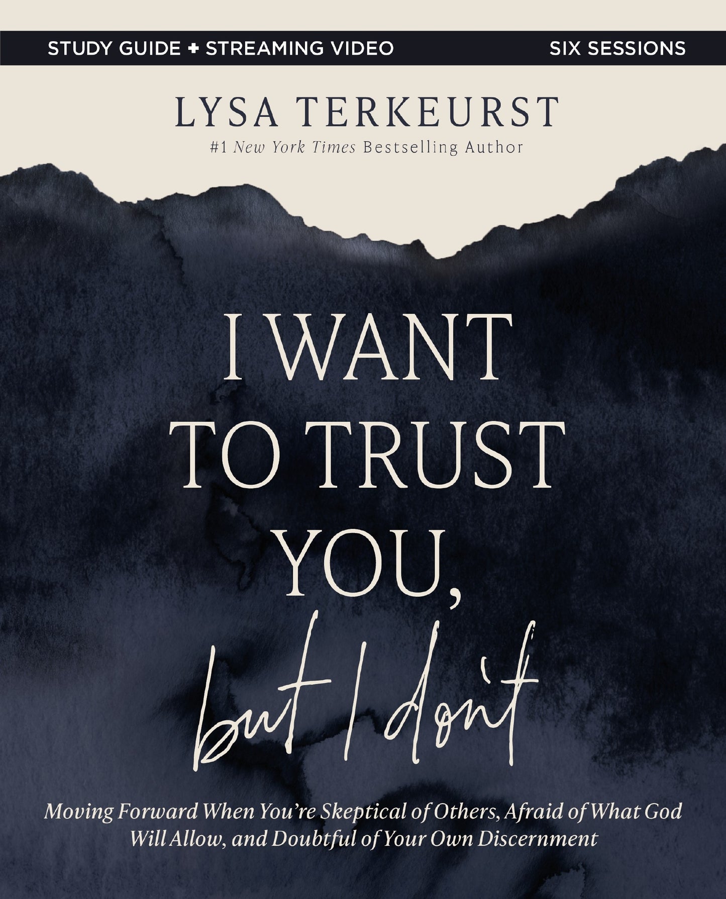 I Want to Trust You But I Don't Bible Study Guide Plus Streaming Video