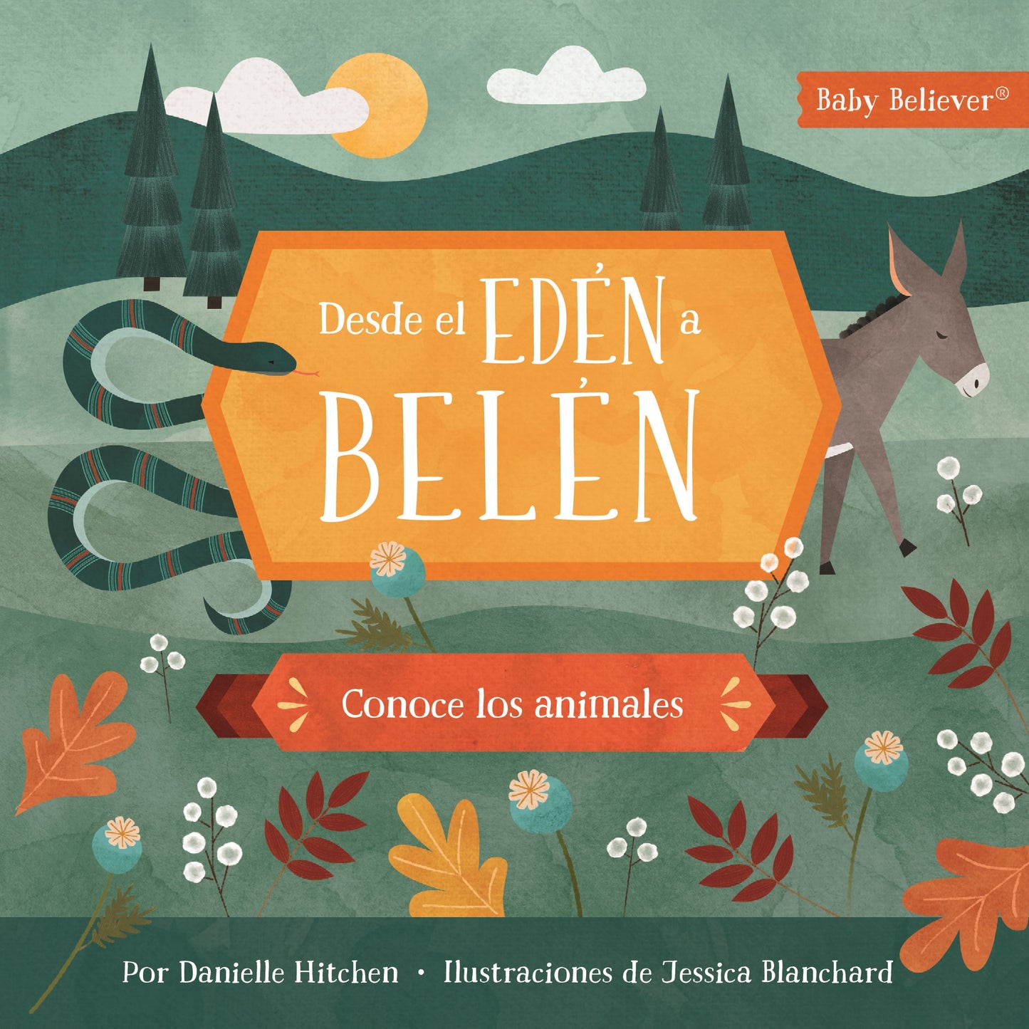 Desde el Eden a Belen (From Eden To Bethlehem)