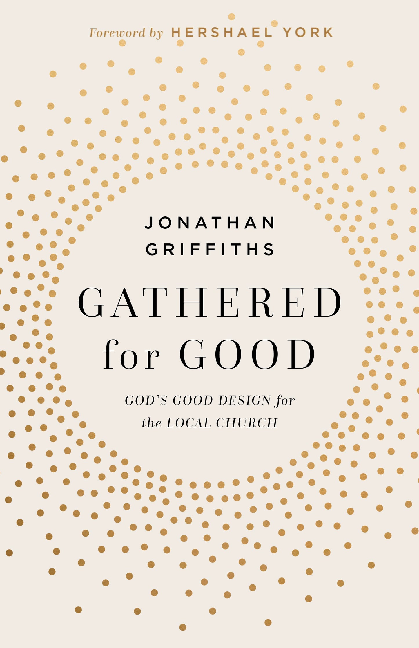 Gathered For Good