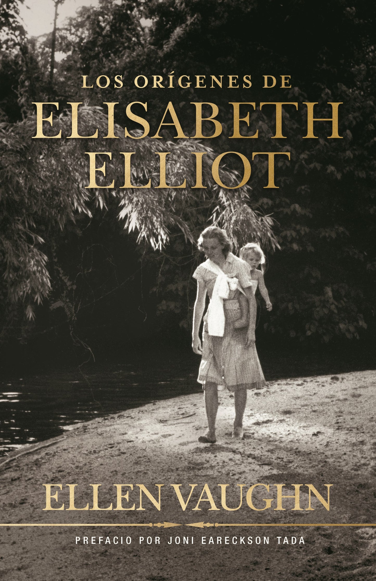 Los Origenes de Elizabeth Elliot (Becoming Elizabeth Elliot)
