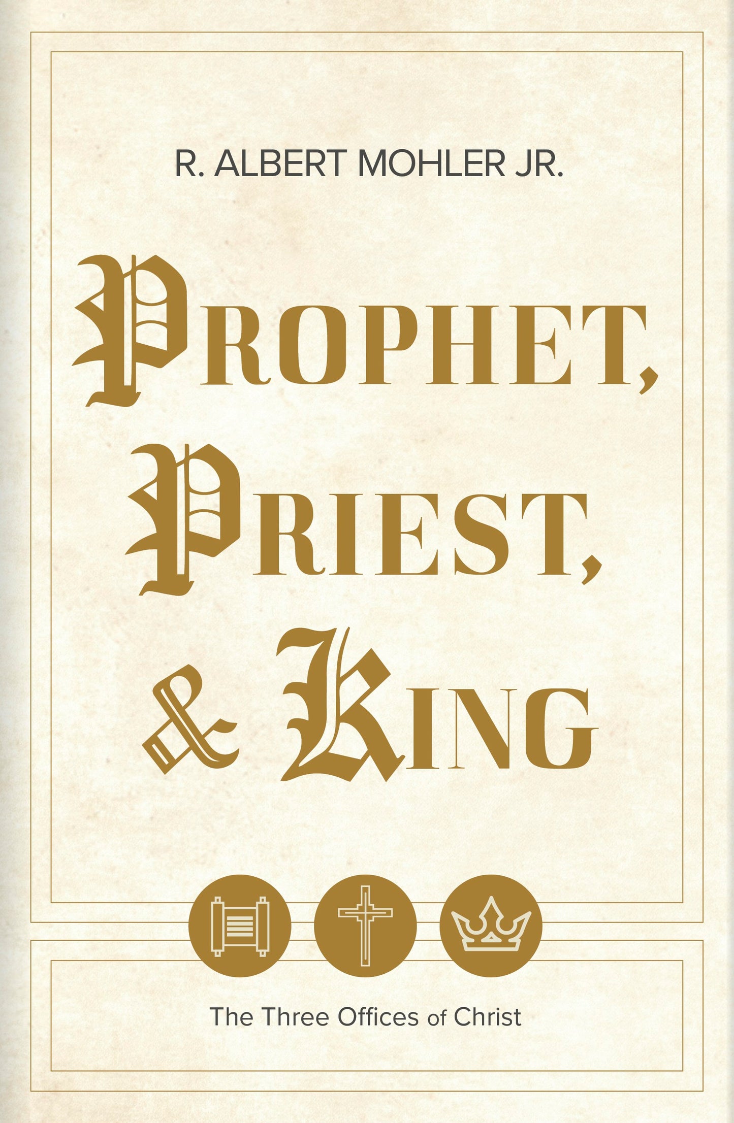 Prophet Priest & King