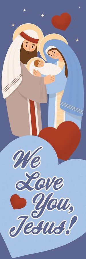 Bookmark-We Love You Jesus/Kids (Isaiah 9:6 NIV) (Pack Of 25)