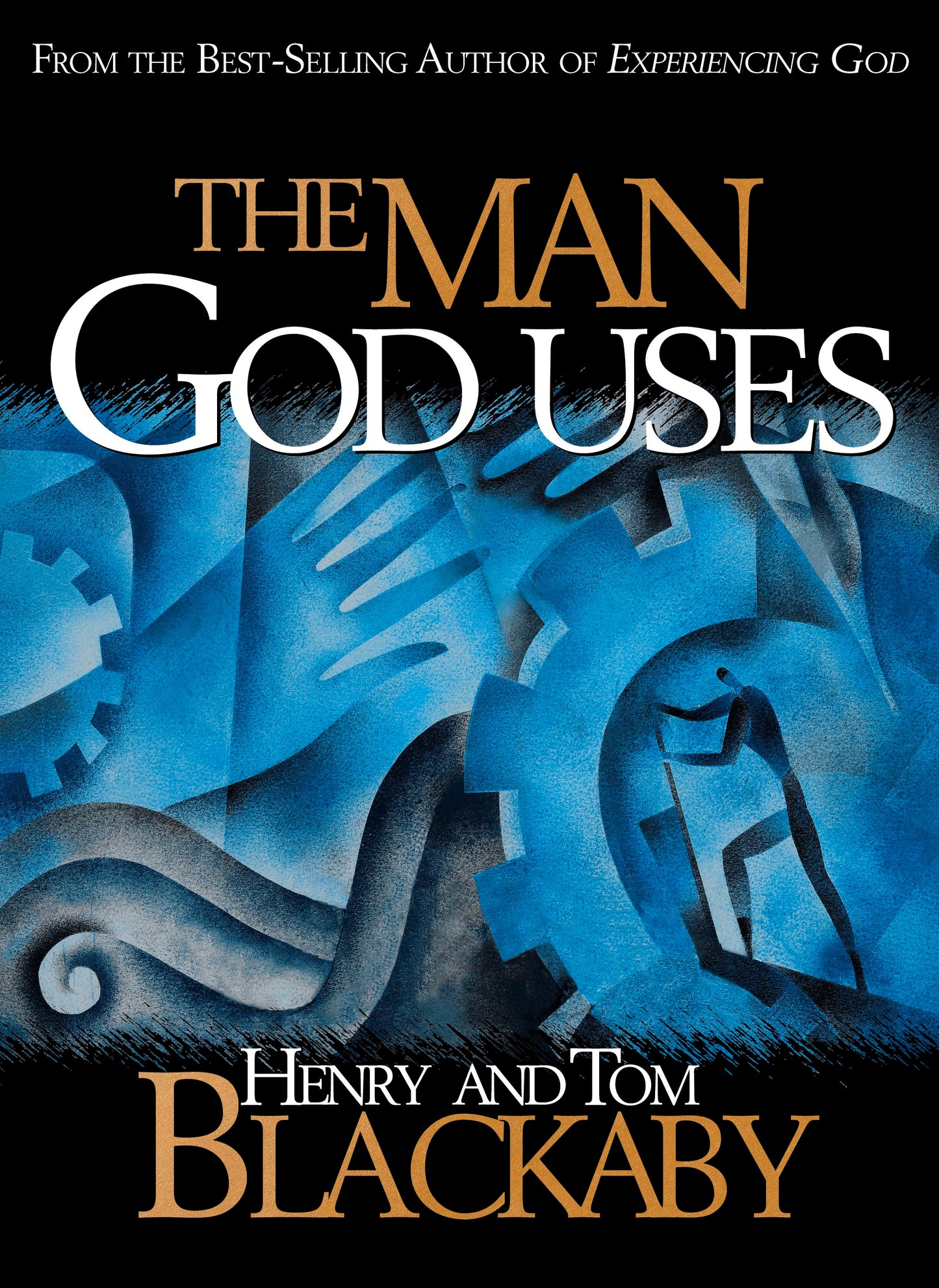 The Man God Uses