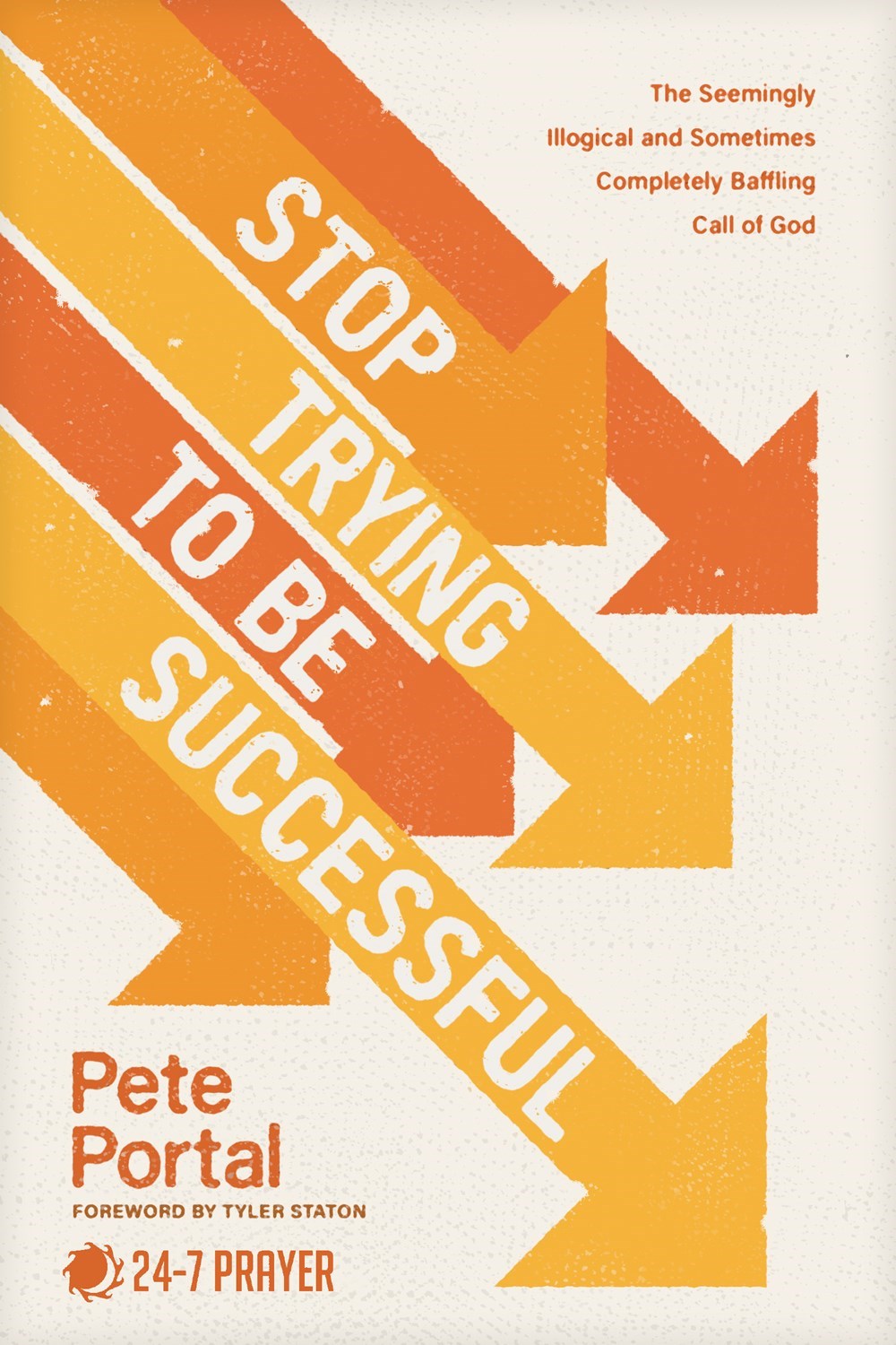 Stop Trying To Be Successful