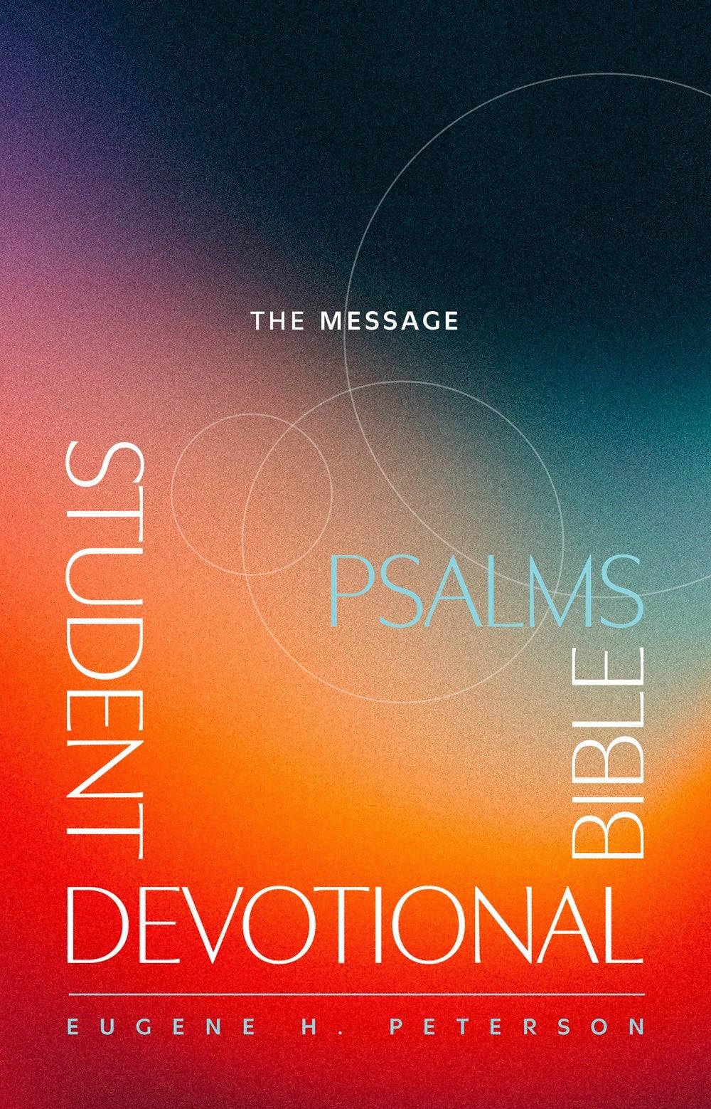 The Message Student Devotional Bible: Psalms-Softcover