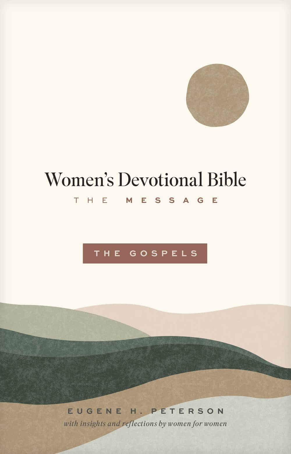 The Message Women's Devotional Bible: The Gospels-Softcover