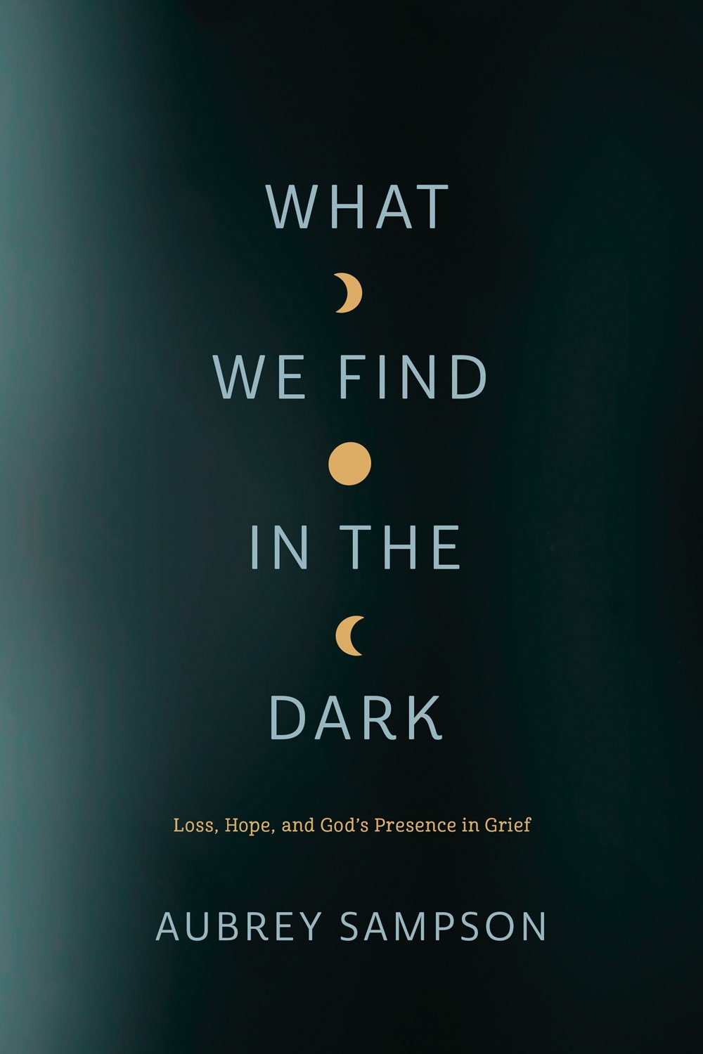 What We Find In The Dark