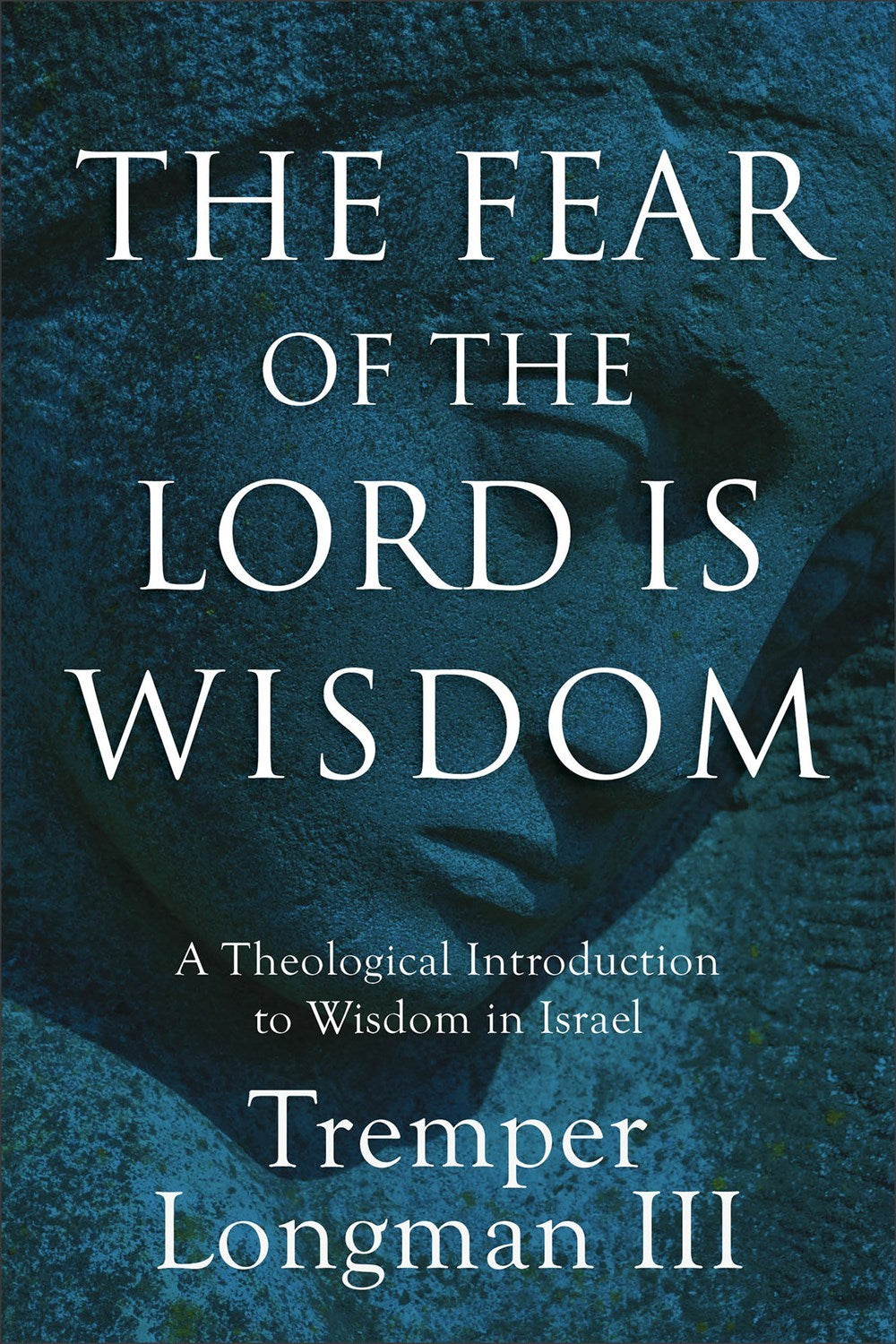 The Fear Of The Lord Is Wisdom