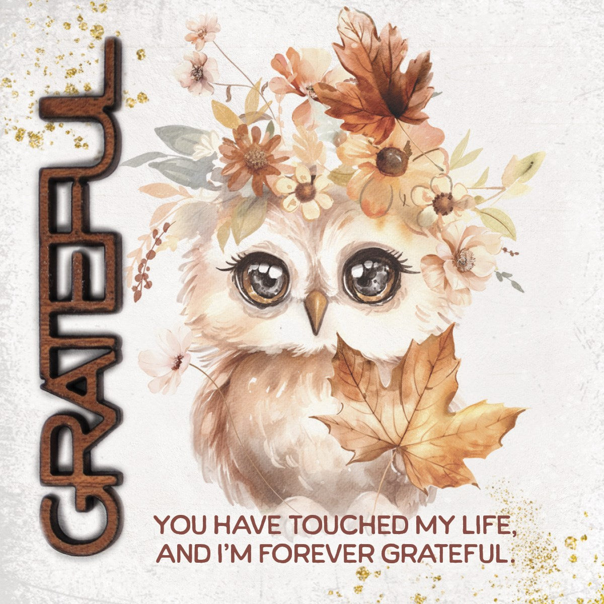 Magnet-Crafted Remindables-Grateful-You Have (3.5" SQ)