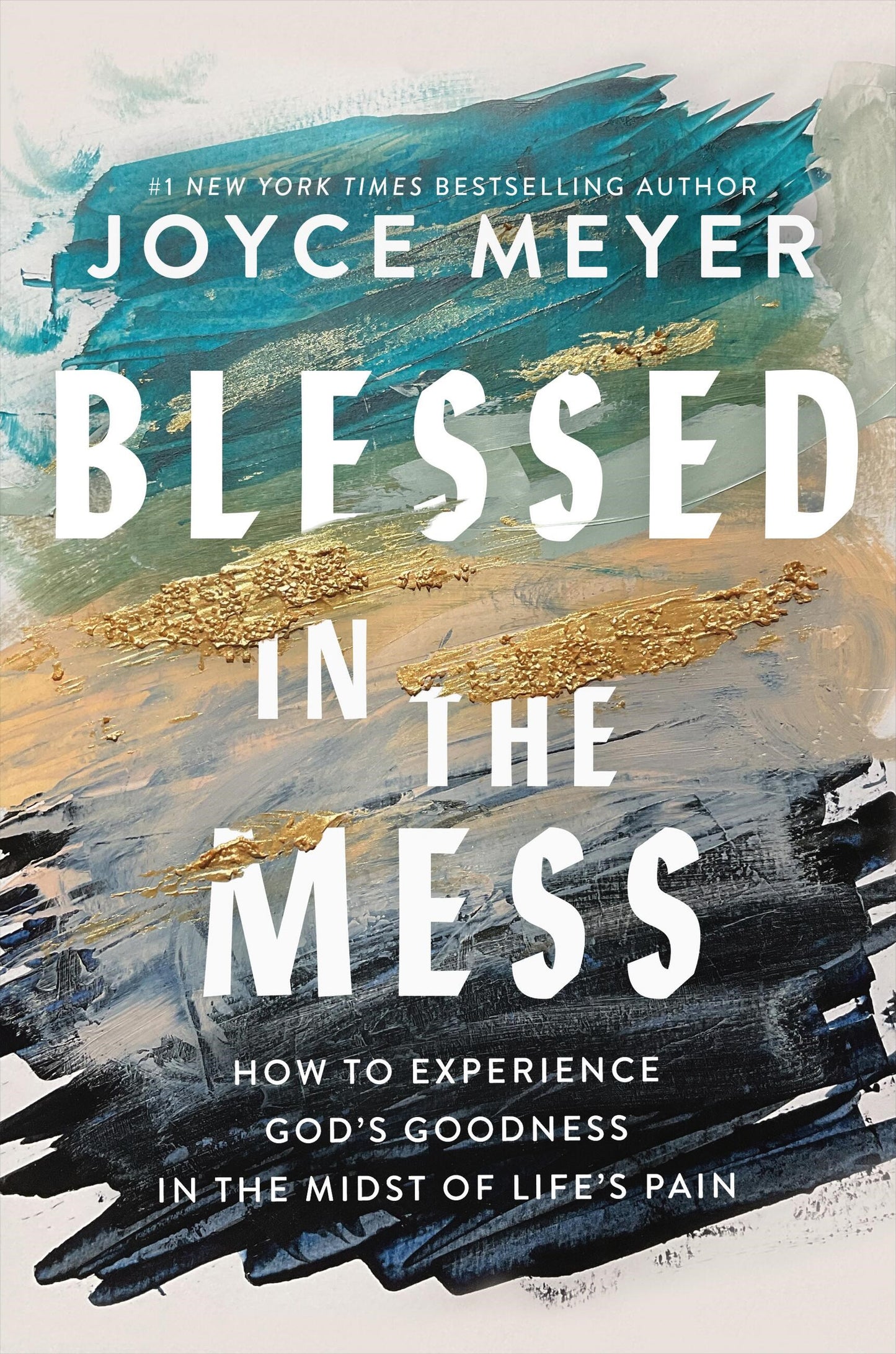 Blessed In The Mess-Softcover (Jul 2025)