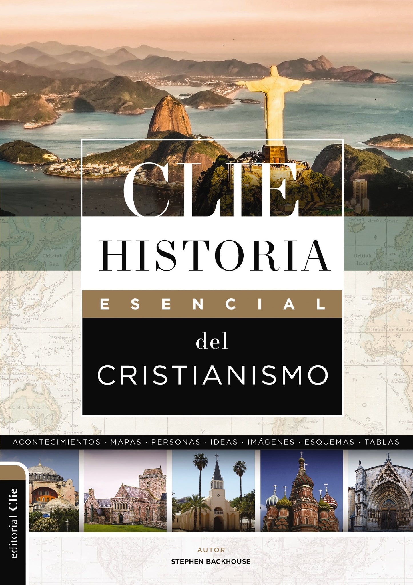 CLIE Historia Esencial Del Cristianismo (CLIE Essential History Of Christianity)