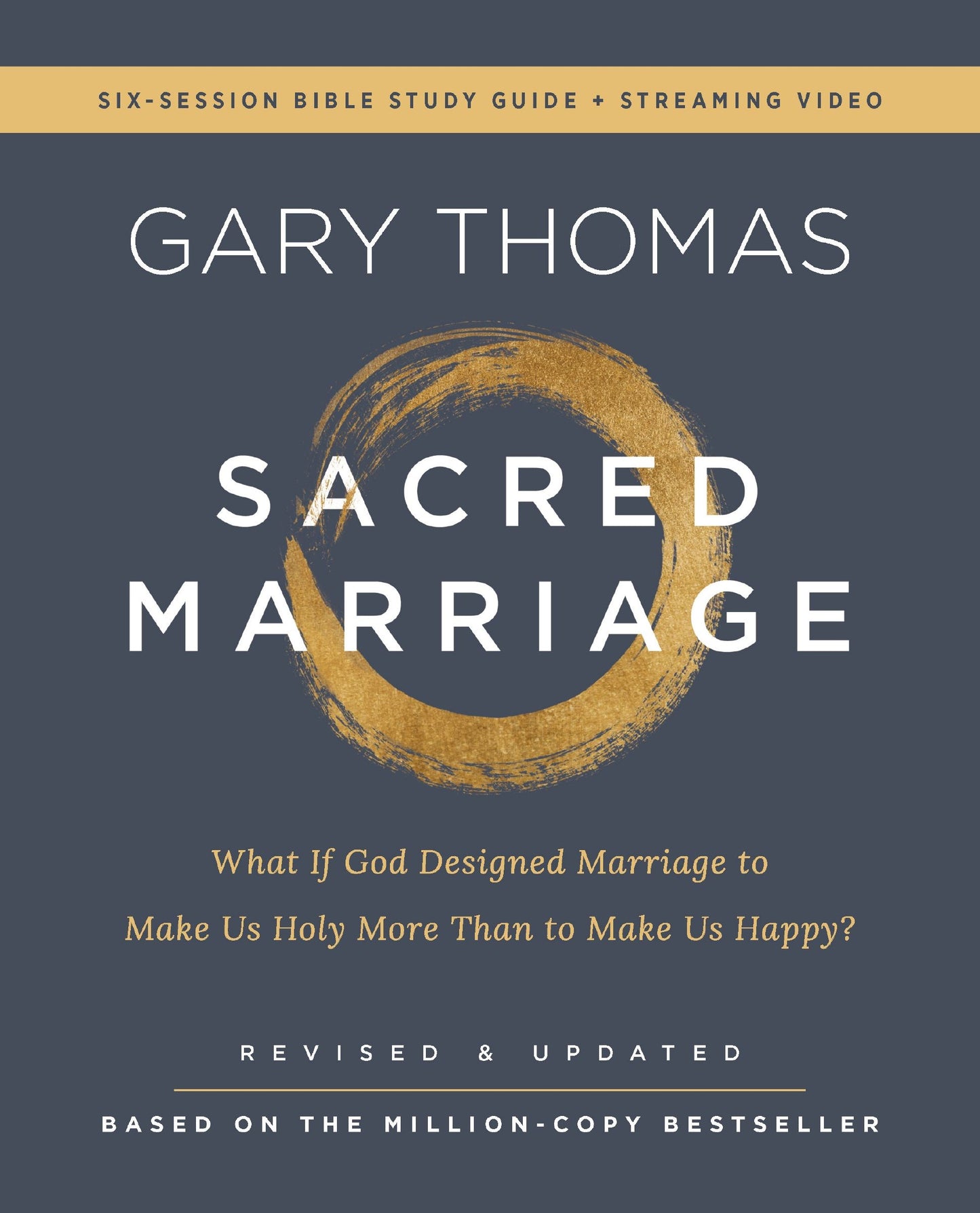 Sacred Marriage Bible Study Guide Plus Streaming Video (Revised And Updated)
