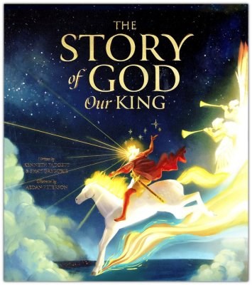 The Story Of God Our King