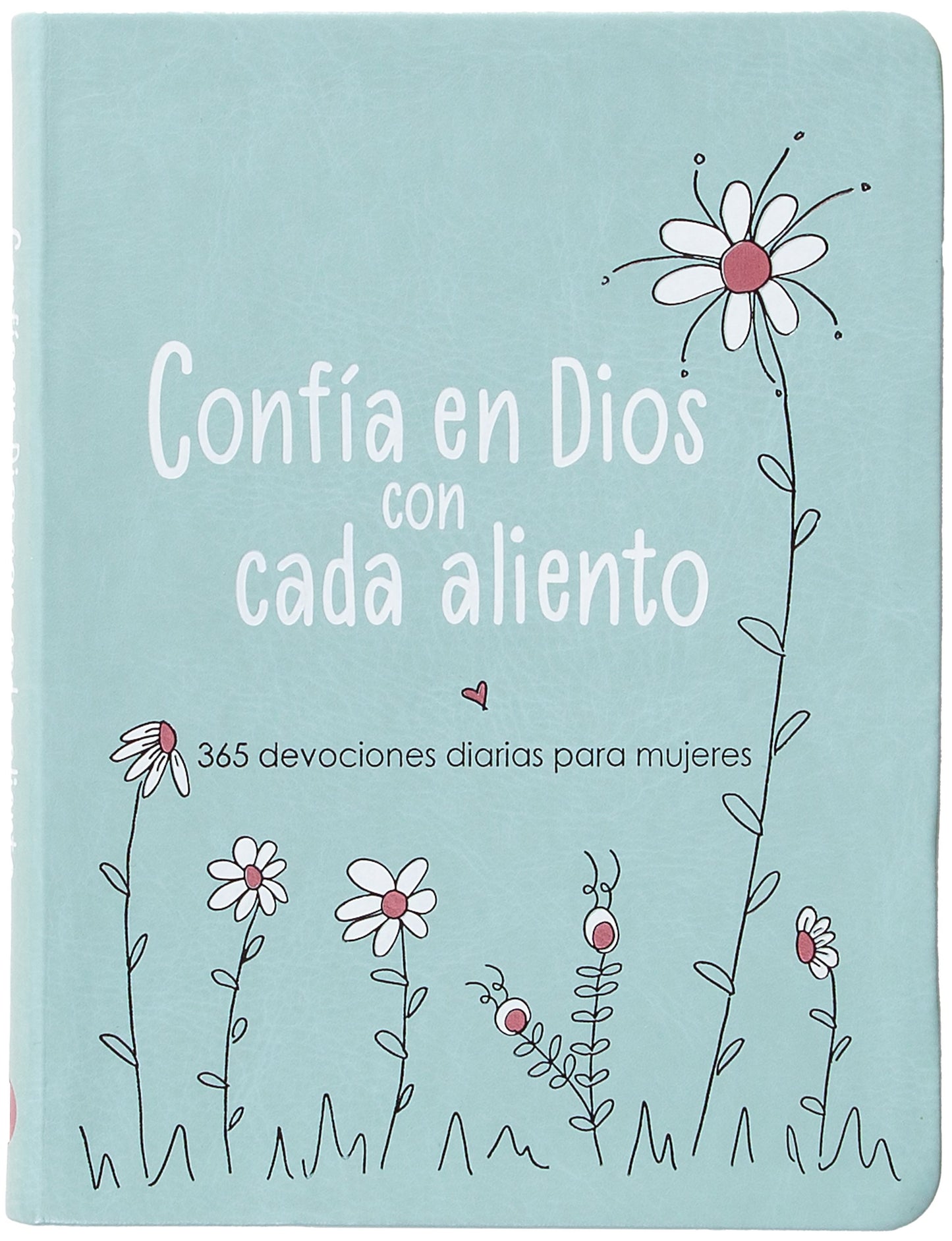 Confia en Dios con Cada Aliento (Trust God With Every Breath)