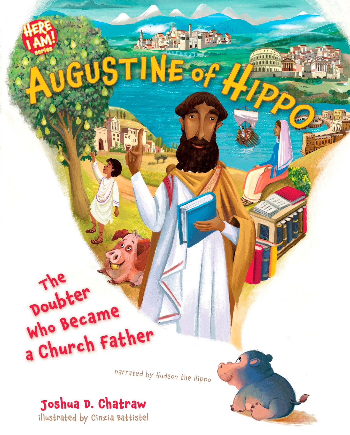 Augustine Of Hippo (Here I Am! Series)