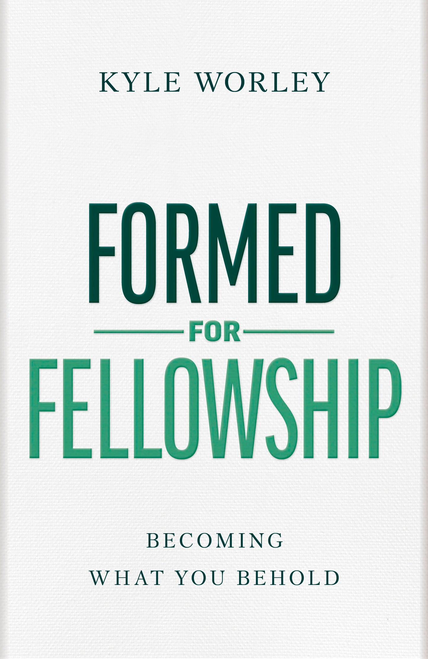 Formed For Fellowship