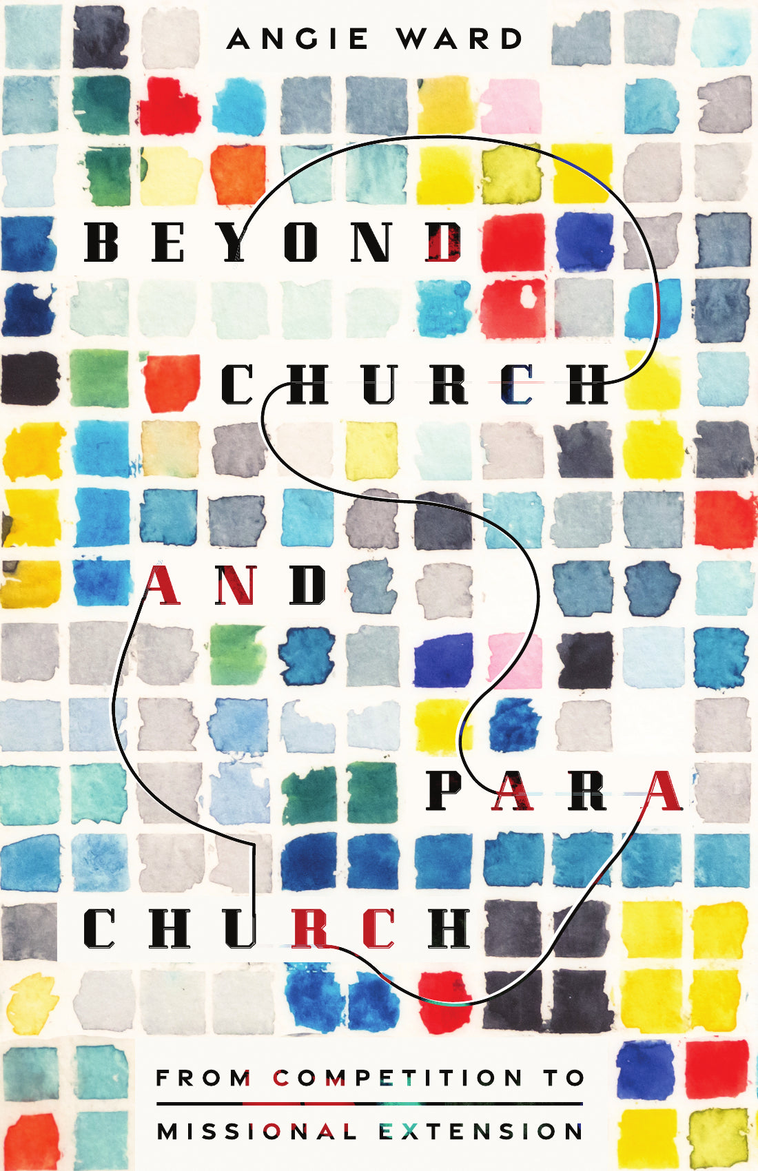 Beyond Church And Parachurch