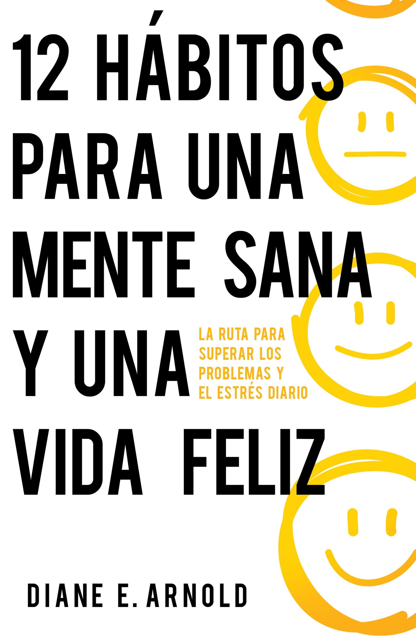 Span-12 Habits For A Sound Mind And A Joyful Life