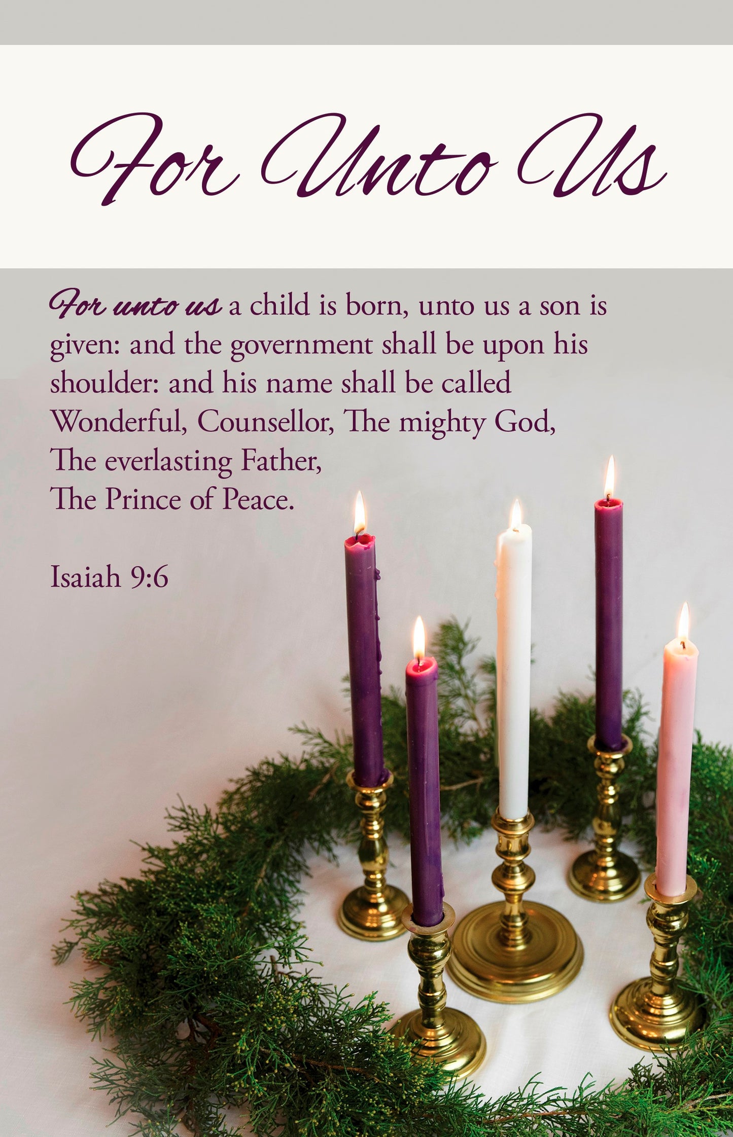 Bulletin-Advent Week 5: For Unto Us (Isaiah 9:6 KJV) (Pack Of 100)