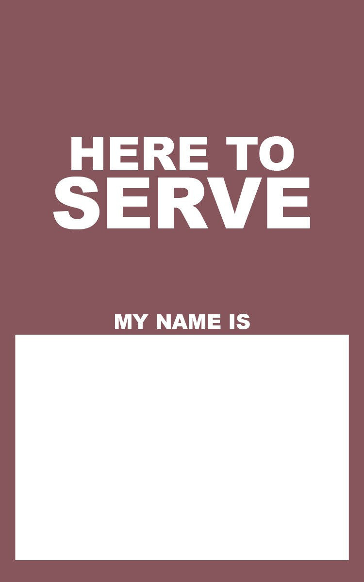 Name Tag-Here To Serve/My Name Is...-Burgundy (Pack Of 50)