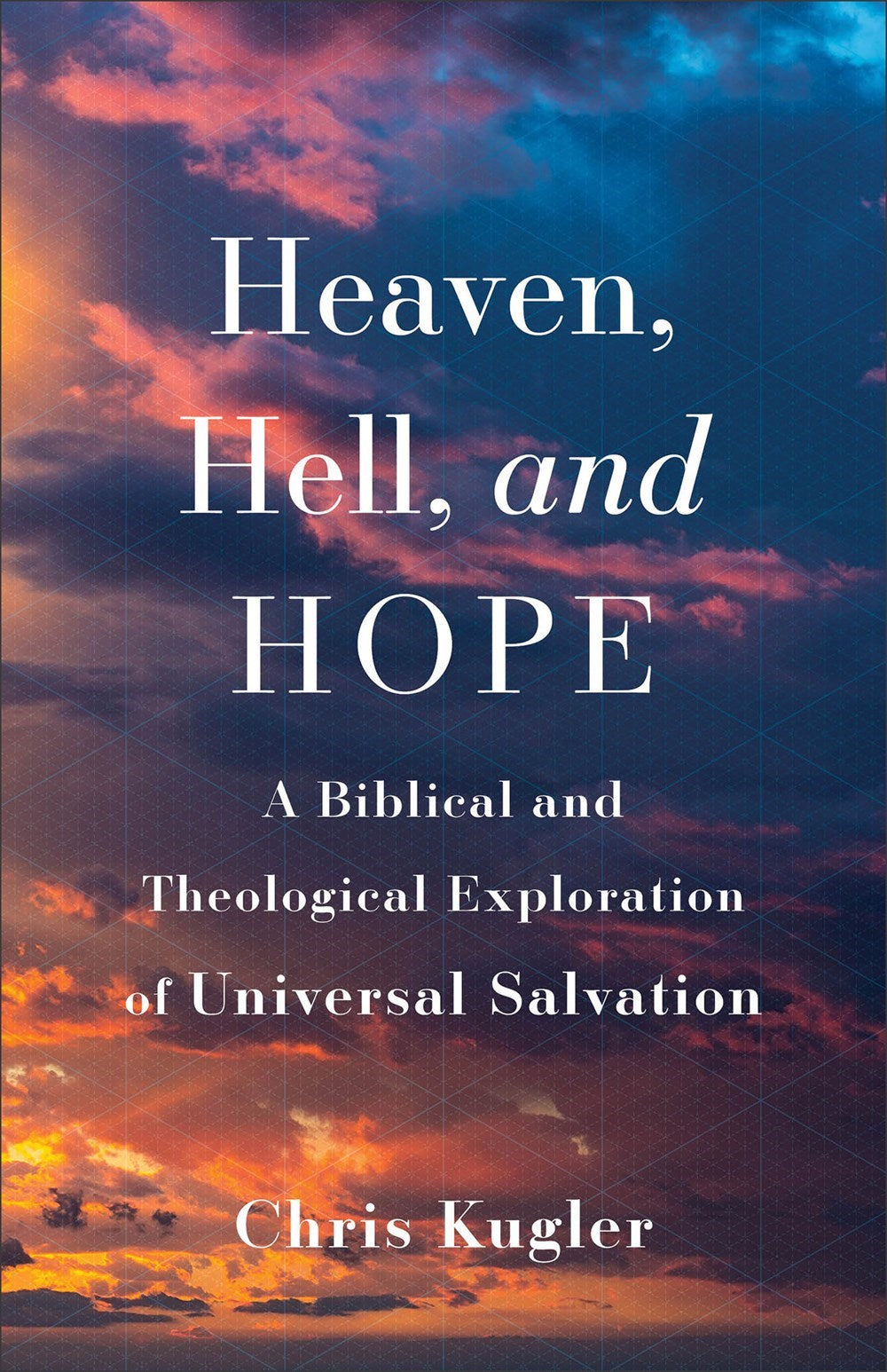 Heaven Hell And Hope