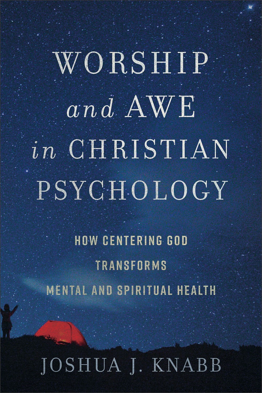 Worship And Awe In Christian Psychology