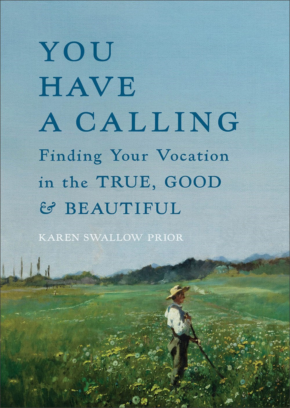 You Have A Calling