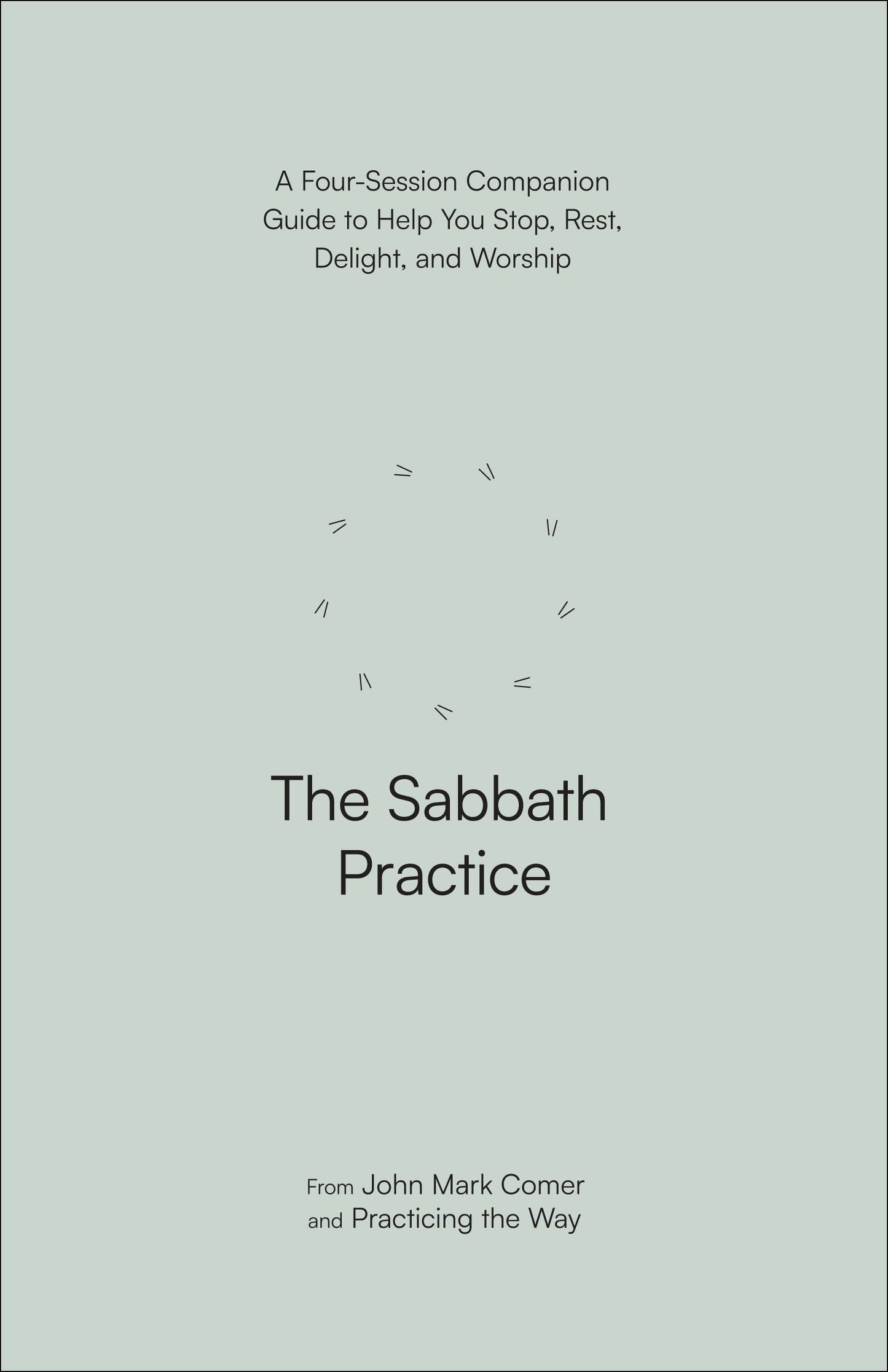 The Sabbath Practice