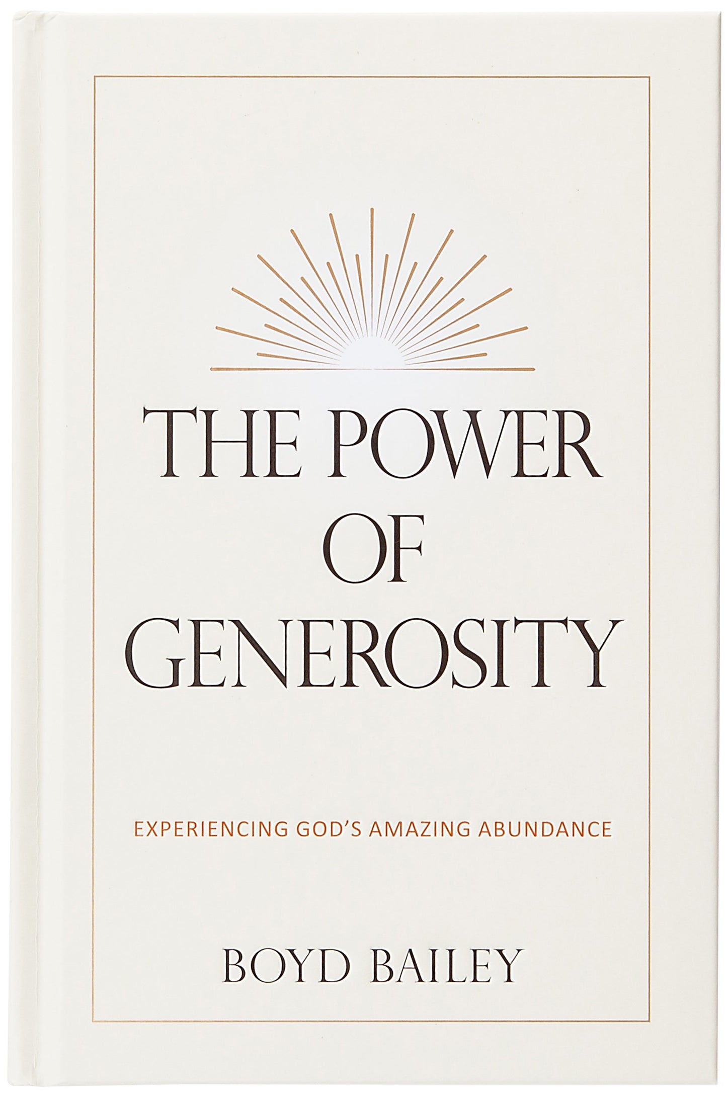 The Power Of Generosity