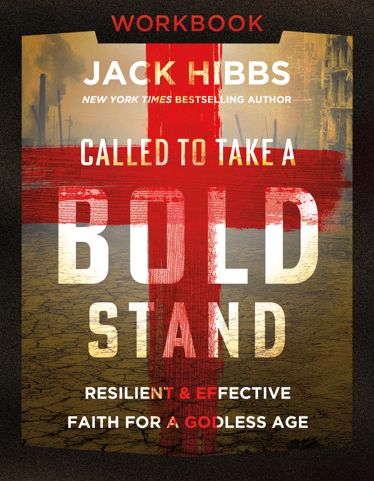 Called To Take A Bold Stand Workbook