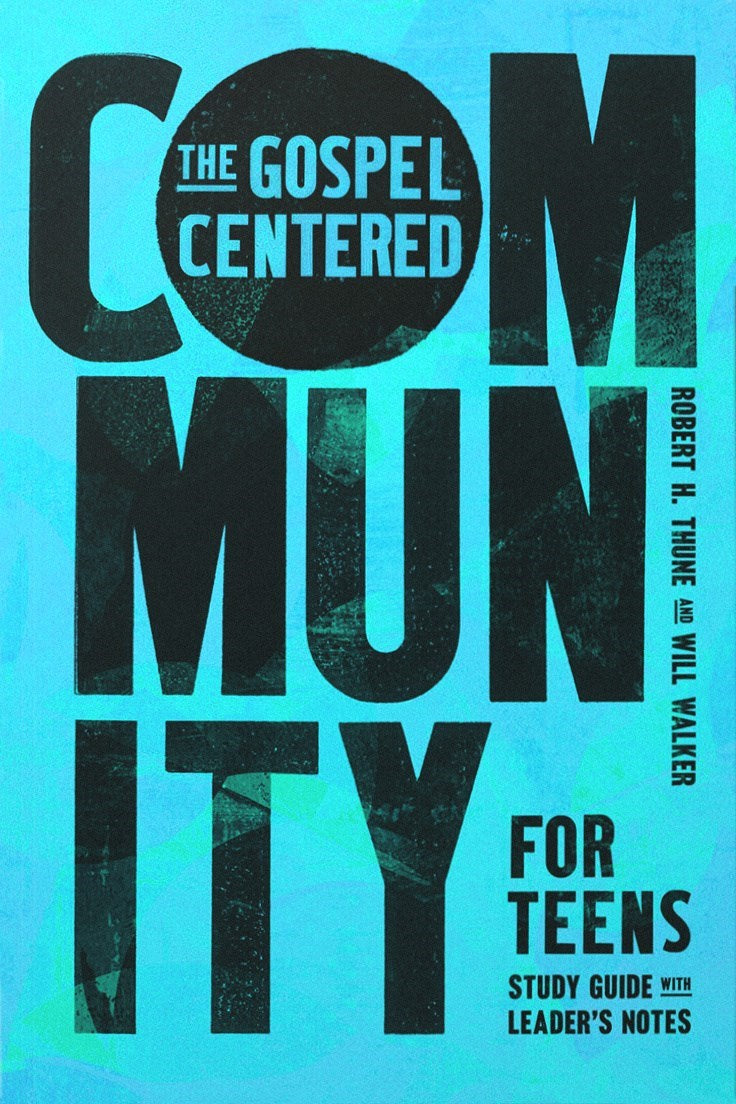 The Gospel-Centered Community For Teens (Serge)