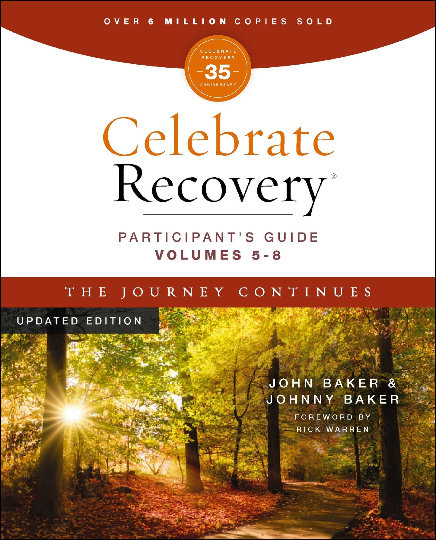 Celebrate Recovery Volumes 5-8 Participant's Guide Updated Edition (35th Anniversary Edition)
