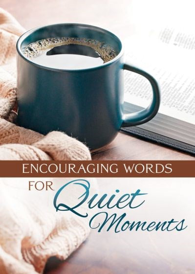 Itty-Bitty Encouraging Words For Quiet Moments (Pack Of 6)