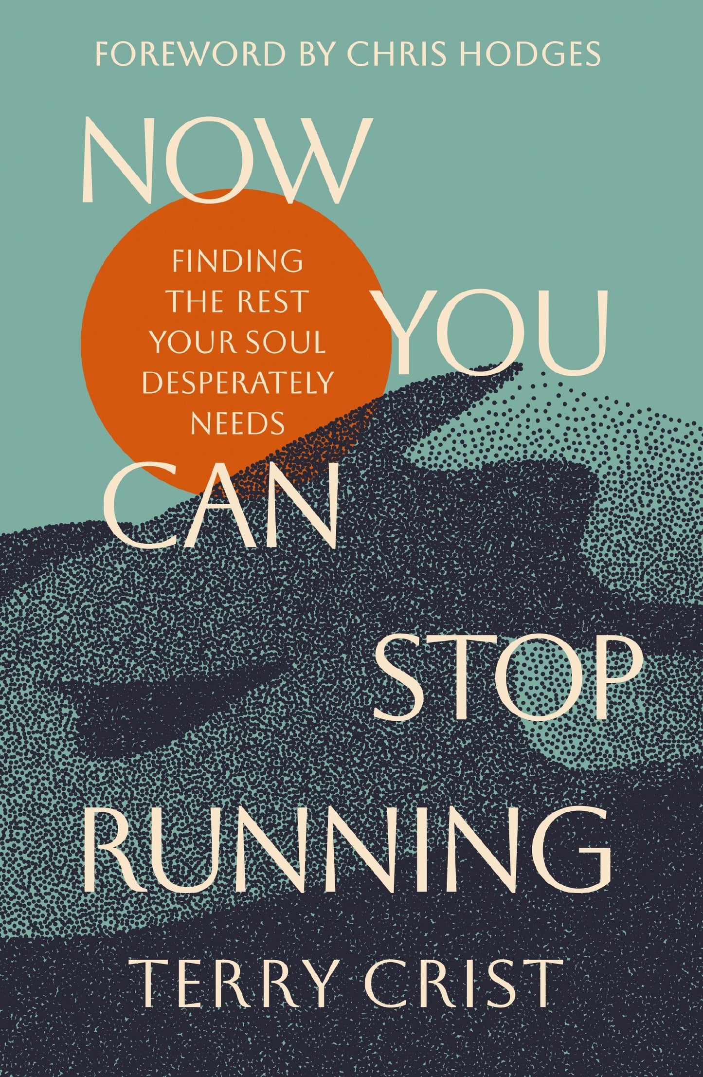 Now You Can Stop Running