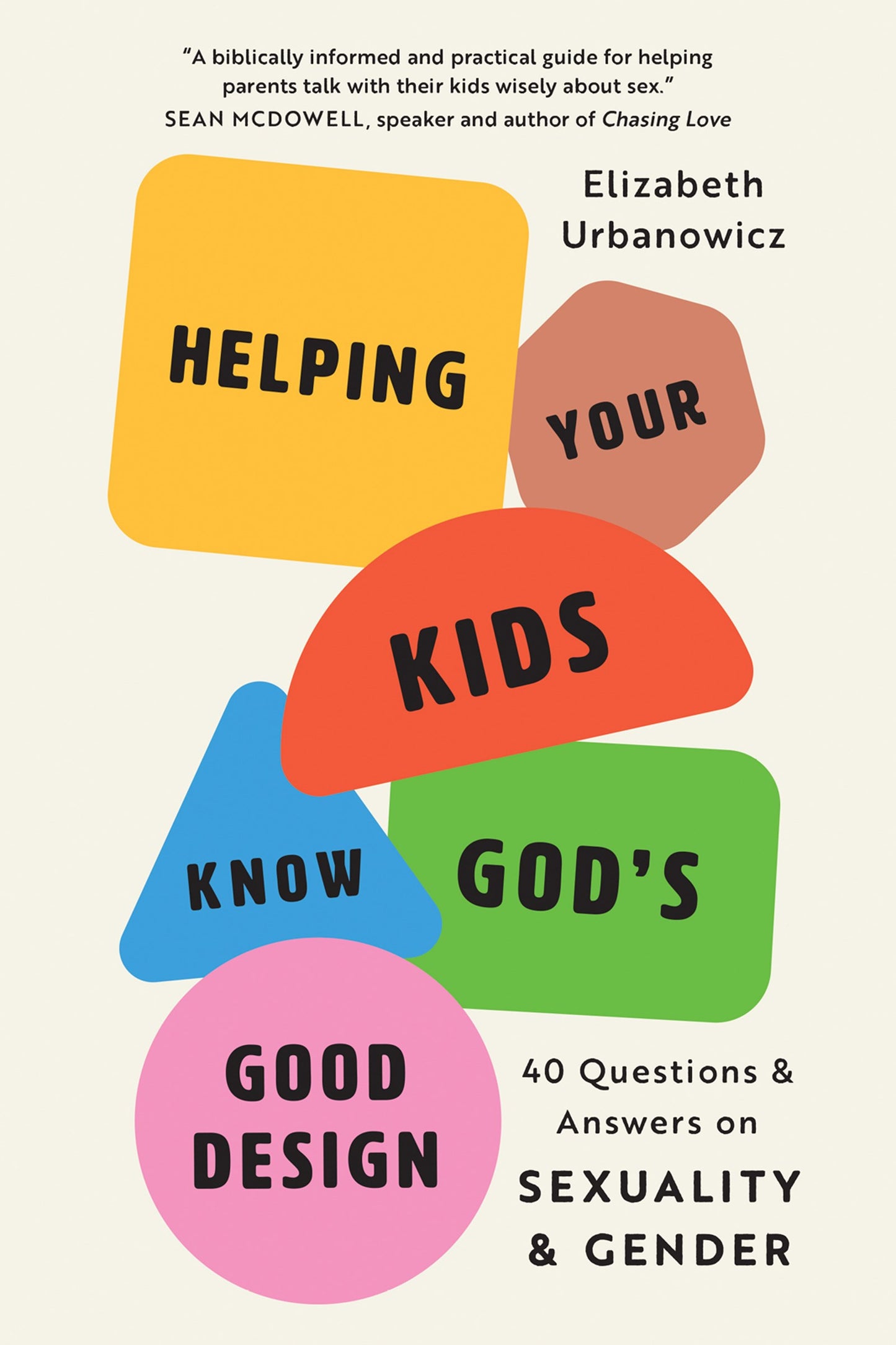 Helping Your Kids Know God's Good Design (STRICT STREET DATE=10/07/25)