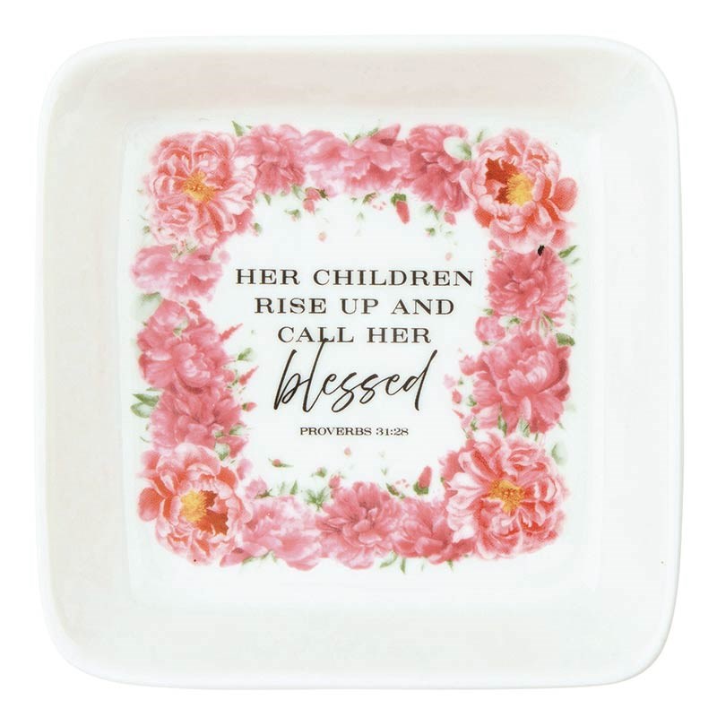 Trinket Tray-Her Children Rise Up... (Proverbs 31:28) (2.75")